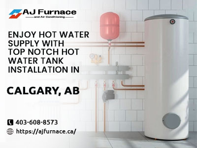 Read more about the article Enjoy hot water supply with top notch Hot Water Tank Installation in Calgary, AB